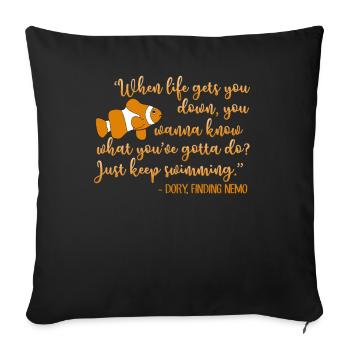 When life gets you down - Nemo dory swimming down - Sofakissenbezug 45 x 45 cm - Schwarz - Vorne