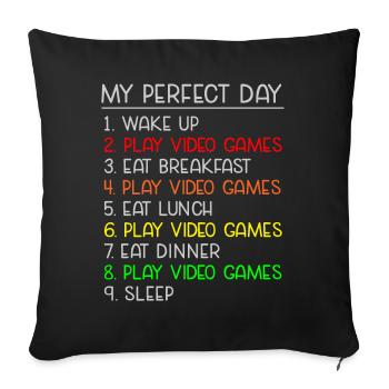 Mon jour parfait joueur de jeux vidéo joueur - Housse de coussin décorative 45 x 45 cm - noir - Devant