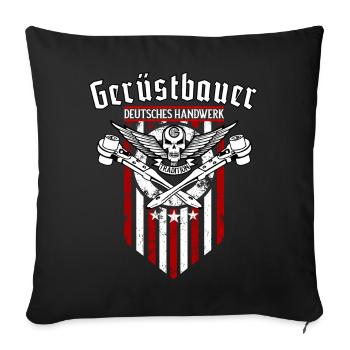 Gerüstbauer Shirt Handwerk mit Tradition - Sofakissenbezug 45 x 45 cm - Schwarz - Vorne