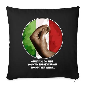 Geste de la main italienne Italia Italie Italiano Drapeau - Housse de coussin décorative 45 x 45 cm - noir - Devant