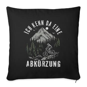 ICH KENN DA EINE ABKÜRZUNG FULLY MOUNTAINBIKE - Sofakissenbezug 45 x 45 cm - Schwarz - Vorne