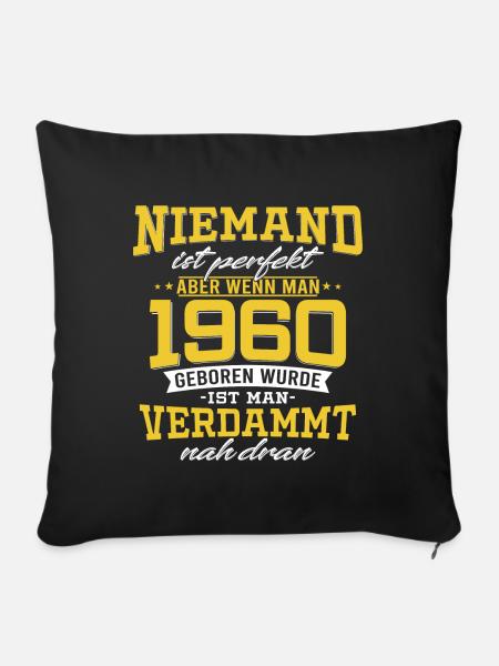 1960 Geburtstag 60 Jahre Geschenk - Sofakissenbezug 45 x 45 cm - Schwarz