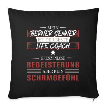 Berner Senner Hund Life Coach - Sofakissenbezug 45 x 45 cm - Schwarz - Vorne