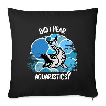 Aquarium Aquarist Fish Ornamental Fish Aquaristics - Sofa pillowcase 17,3'' x 17,3'' (45 x 45 cm) - black - Front