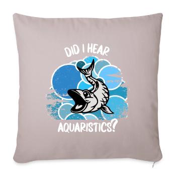 Aquarium Aquarist Fish Ornamental Fish Aquaristics - Sofa pillowcase 17,3'' x 17,3'' (45 x 45 cm) - light taupe - Front