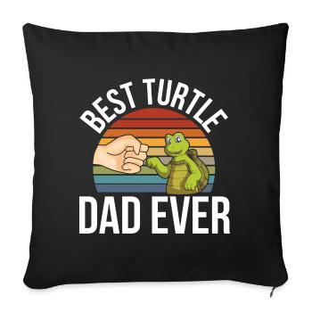 Turtle sayings | Pet Reptiles Gift - Sofa pillowcase 17,3'' x 17,3'' (45 x 45 cm) - black - Front