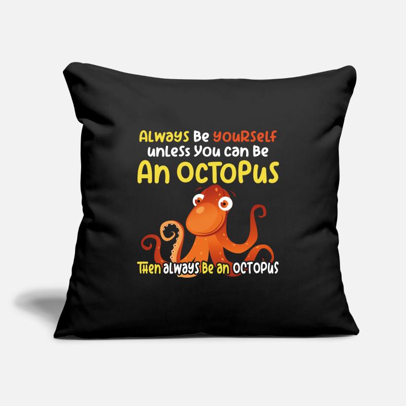 Sei ein Oktopus - lustiges Oktopusdesign Sofakissenbezug 45 x 45 cm