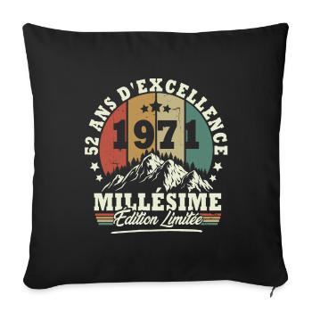Millésime 1971, Cadeau D'anniversaire 52 Ans - Housse de coussin décorative 45 x 45 cm - noir - Devant