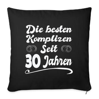 30 Jahre Ehe Ehefrau 30. Hochzeitstag Geschenk - Sofakissenbezug 45 x 45 cm - Schwarz - Vorne