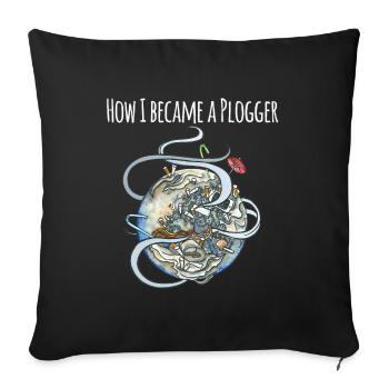 how I became a plogger I Geschenk Plogging Läufer - Sofakissenbezug 45 x 45 cm - Schwarz - Vorne