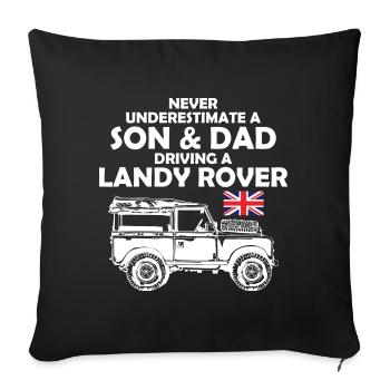 Ne sous-estimez jamais son père au volant d’un Landy Rover - Housse de coussin décorative 45 x 45 cm - noir - Devant
