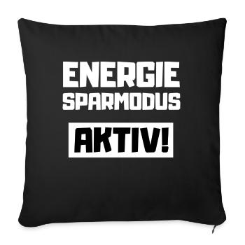Energiesparmodus Aktiv - Sofakissenbezug 45 x 45 cm - Schwarz - Vorne