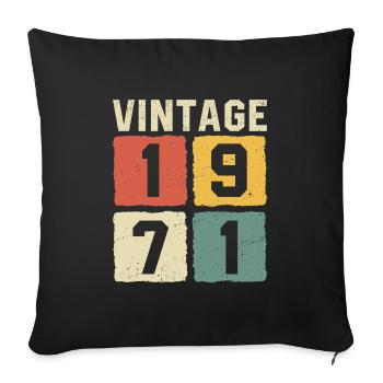Vintage 1971 Born 1971 - Sofa pillowcase 17,3'' x 17,3'' (45 x 45 cm) - black - Front