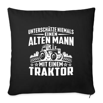 Alten mann mit einem traktor - Sofakissenbezug 45 x 45 cm - Schwarz - Vorne