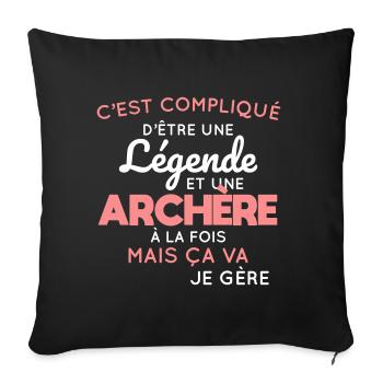 Compliqué d'être une légende et une archère - Housse de coussin décorative 45 x 45 cm - noir - Devant