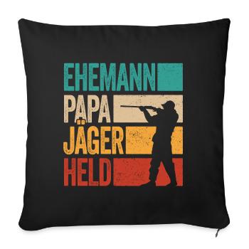 Ehemann Papa Jäger Held Rotwild Jagd Jagen Lustig - Sofakissenbezug 45 x 45 cm - Schwarz - Vorne