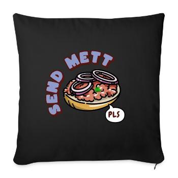 Send Mett Brötchen Please - Sofakissenbezug 45 x 45 cm - Schwarz - Vorne