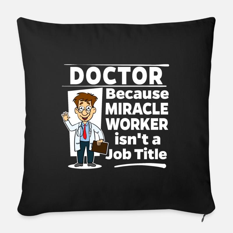 Doctor & Medic - Travailleur de miracles - Housse de coussin décorative 45 x 45 cm - noir