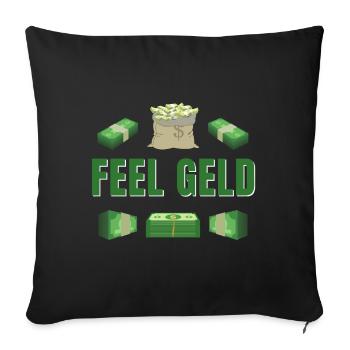 Feel Money Money Banknotes Get Rich Fast - Sofa pillowcase 17,3'' x 17,3'' (45 x 45 cm) - black - Front