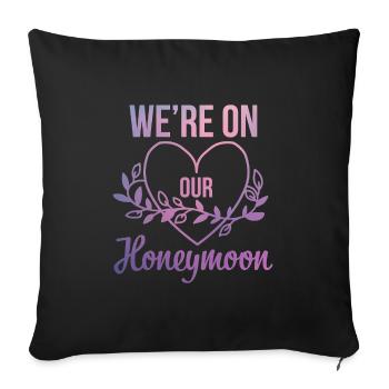 We're on our Honeymoon Gift - Sofa pillowcase 17,3'' x 17,3'' (45 x 45 cm) - black - Front
