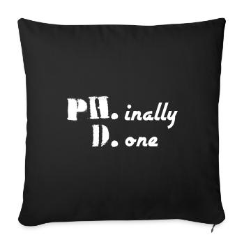 Phinally Done a finalement terminé son cadeau de doctorat - Housse de coussin décorative 45 x 45 cm - noir - Devant