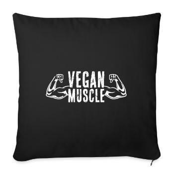 Vegan Muscle Sport GYM Gift - Sofa pillowcase 17,3'' x 17,3'' (45 x 45 cm) - black - Front