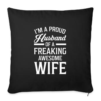 I`ma Proud Husband of a Awesome Wife Gift - Sofa pillowcase 17,3'' x 17,3'' (45 x 45 cm) - black - Front