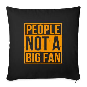People not a big Fan Introvert Antisocial Gift - Sofa pillowcase 17,3'' x 17,3'' (45 x 45 cm) - black - Front