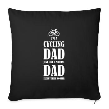 I'm a Cycling Dad Bike Bike Gift - Sofa pillowcase 17,3'' x 17,3'' (45 x 45 cm) - black - Front
