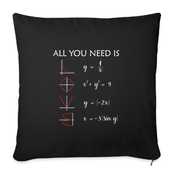 Tout ce dont vous avez besoin est un cadeau mathématique d'amour - Housse de coussin décorative 45 x 45 cm - noir - Devant