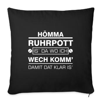 Hömma Ruhrpott Heimat Ruhrgebiet Geschenk - Sofakissenbezug 45 x 45 cm - Schwarz - Vorne
