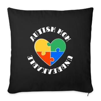 Sensibilisation autiste incassable à maman autiste - Housse de coussin décorative 45 x 45 cm - noir - Devant