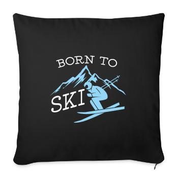 Born to ski Ski Mountains Gift - Sofa pillowcase 17,3'' x 17,3'' (45 x 45 cm) - black - Front