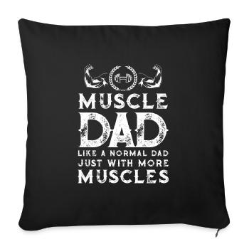 Muscle Dad Dad Fitness Gym - Sofa pillowcase 17,3'' x 17,3'' (45 x 45 cm) - black - Front