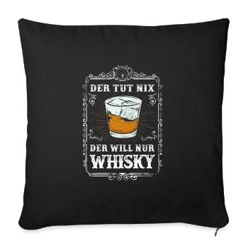 Whisky Trinker Spruch im vintage Design - Sofakissenbezug 45 x 45 cm - Schwarz - Vorne