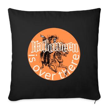 Halloween Is Over There - Sofa pillowcase 17,3'' x 17,3'' (45 x 45 cm) - black - Front