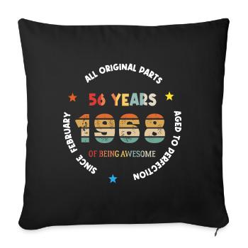 56 Years Old Made In 1968 Vintage February 1968 - Sofa pillowcase 17,3'' x 17,3'' (45 x 45 cm) - black - Front
