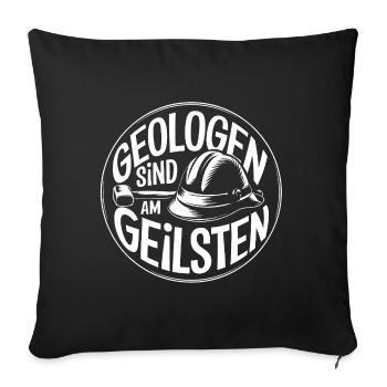 Geologen sind einfach cool. Geologenhelm - Sofakissenbezug 45 x 45 cm - Schwarz - Vorne