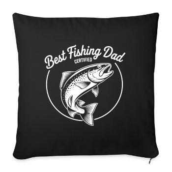 Bester Angelpapa Best Fishing Dad Approved - Sofakissenbezug 45 x 45 cm - Schwarz - Vorne