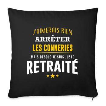 Je suis juste retraité départ en retraite humour - Housse de coussin décorative 45 x 45 cm - noir - Devant