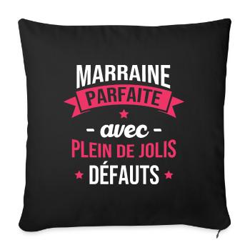 Marraine parfaite avec plein de jolis défauts - Housse de coussin décorative 45 x 45 cm - noir - Devant