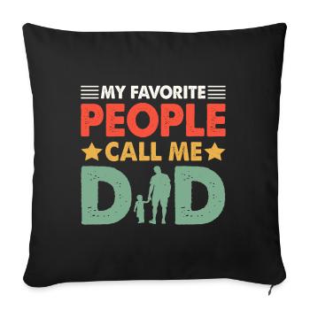 Dad - Father's Day - Men's Day - Gift - Sofa pillowcase 17,3'' x 17,3'' (45 x 45 cm) - black - Front