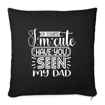 Of course I'm cute - Sofa pillowcase 17,3'' x 17,3'' (45 x 45 cm) - black - Front