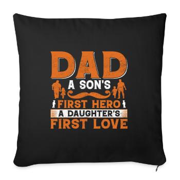 Vater und Sohn - Vater und Tochter schenken Vater - Sofakissenbezug 45 x 45 cm - Schwarz - Vorne
