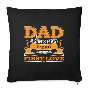 Vater und Sohn - Vater und Tochter schenken Vater - Sofakissenbezug 45 x 45 cm - Schwarz - Vorne
