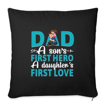 Father and son - father and daughter gift father - Sofa pillowcase 17,3'' x 17,3'' (45 x 45 cm) - black - Front