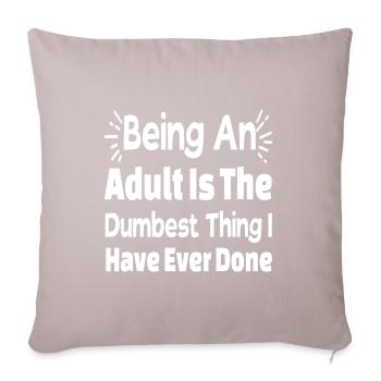 Being An Adult - Sofa pillowcase 17,3'' x 17,3'' (45 x 45 cm) - light taupe - Front