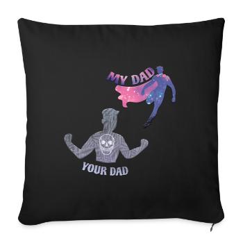 Father - father - father - my father - Sofa pillowcase 17,3'' x 17,3'' (45 x 45 cm) - black - Front
