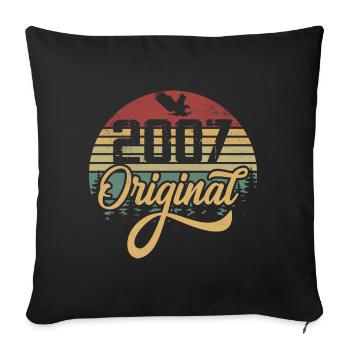 Original 2007 Vintage - Birthday Gift 2007 - Sofa pillowcase 17,3'' x 17,3'' (45 x 45 cm) - black - Front