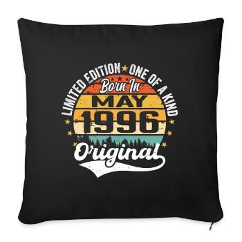 May 1996 Birthday Gift Born In May 1996 - Sofa pillowcase 17,3'' x 17,3'' (45 x 45 cm) - black - Front